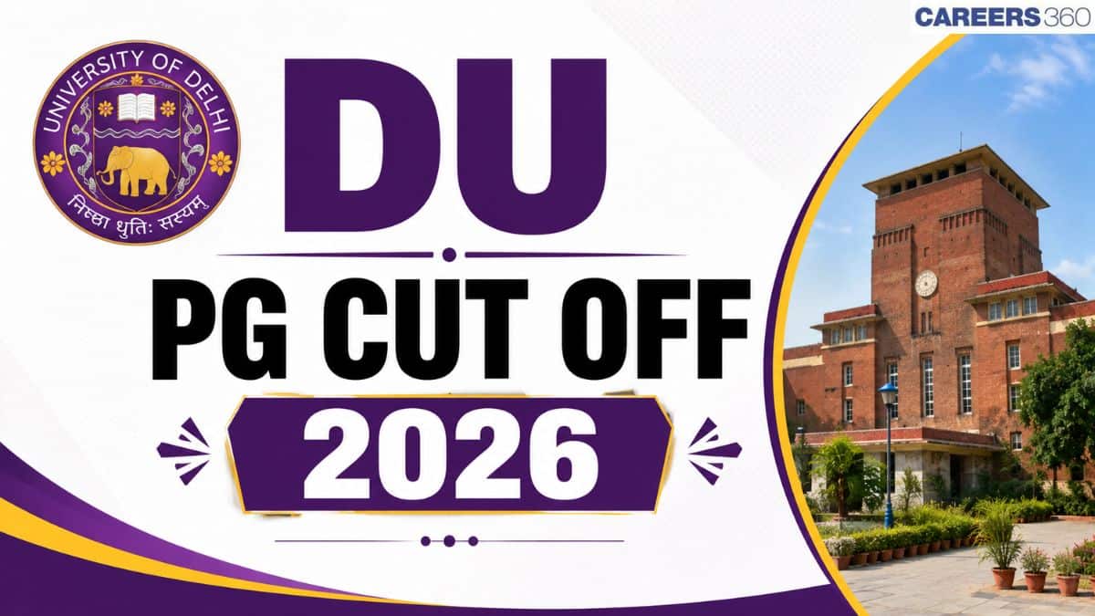 DU CUET PG 2026 Expected Cut Off (Course & Category-wise) – Check DU PG Admission Scores